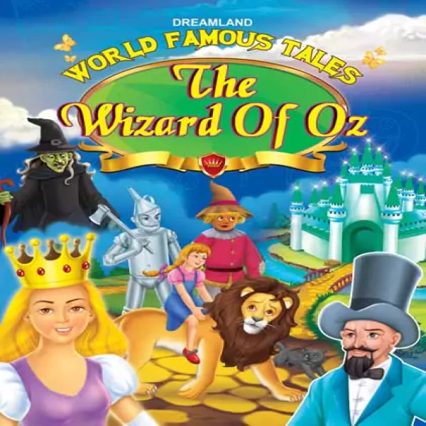 World Famous Tales- The Wizard of OZ